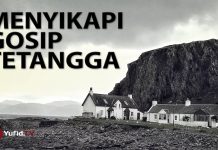 Menyikapi Gosip Tetangga