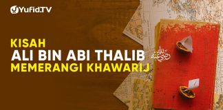 Kisah Ali bin Abi Thalib Memerangi Khawarij – Ustadz Johan Saputra Halim, M.H.I. – Ceramah Agama