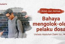 Kajian Adab dan Akhlak: Bahaya Mengolok-Olok Pelaku Dosa – Ustadz Abdullah Zaen, Lc., M.A.