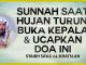 Sunnah saat Hujan Turun: Buka Kepala & Ucapkan Doa Ini – Syaikh Sa’ad al-Khatslan
