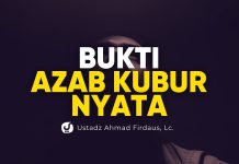 Ini Dalil Nyata tentang Azab Kubur! – Ustadz Ahmad Firdaus, Lc.