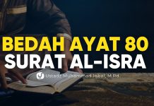 BEKAL HIDUP YANG TERTERA DI AYAT 80 SURAT AL ISRA (BEDAH PERKATA) – Ustadz Muhammad Iqbal, M.Pd.