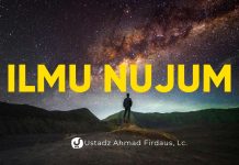 Ilmu Nujum dalam Islam, Boleh atau Tidak? – Ustadz Ahmad Firdaus, Lc.