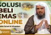 Solusi Beli Emas Secara Online agar Transaksinya Tetap Syar’i – Syaikh Sa’ad Al-Khatslan