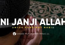 Mengikuti Rasulullah ﷺ, Ini Janji Allah – Ustadz Muharrar bin Mikail, M.A.