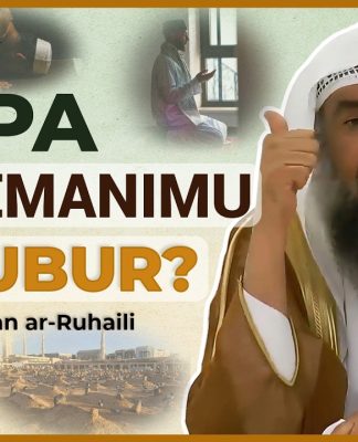 Anak dan Harta Akan Pulang, Amalmu yang Tinggal – Syaikh Sulaiman Ar-Ruhaili #NasehatUlama