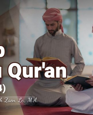 Adab Guru Quran (Bagian 4) – Ustadz Dr. Abdullah Zaen, Lc., M.A.