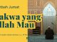 Merasa Sudah Bertakwa? Coba Periksa Ciri-Ciri Ini! – Khutbah Jumat Ustadz Fakhruddin Abdurrahman