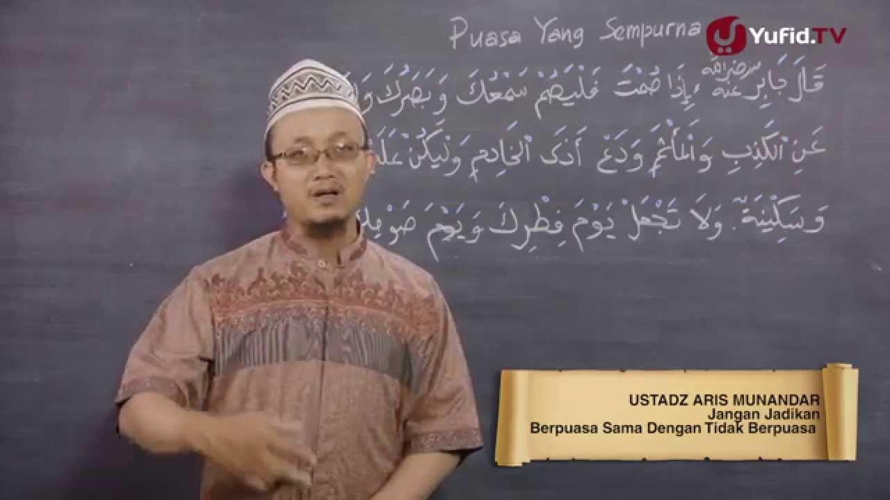 Tausiyah Ramadhan 9: Puasa Tidak Puasa Sama Saja? – Ustadz 