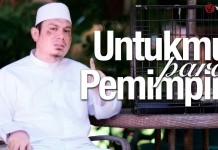 Untukmu para Pemimpin – Ustadz Ahmad Zainuddin, Lc.