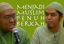 Mutiara Motivasi Islam: Menjadi Muslim Penuh Berkah – Ustadz Muflih Safitra