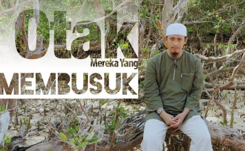 Otak Mereka yang Membusuk – Ustadz Abdurrahman Thoyib