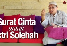 Surat Cinta untuk Istri Solehah – Ustadz Firanda Andirja, MA.