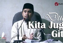 Kajian Islam: Dulu Kita Juga Gitu – Ustadz Abdullah Zaen