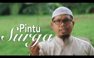 Ceramah Singkat: Pintu Surga – Ustadz Mizan Qudsiyah, Lc.