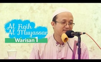 Fiqih Muyassar: Bab Warisan Eps.1 – Ustadz Aris Munandar