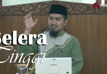 Kajian Islam: Selera Tinggi – Ustadz Abdullah Zaen, MA