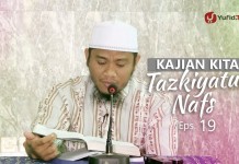 Kajian Kitab: Tazkiyatun Nafs – Ustadz Amir As-Soronjy, Eps. 19