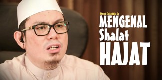 Mengenal Shalat Hajat – Ustadz Ahmad Zainuddin, Lc