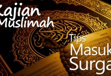 Kajian Muslimah : Meraih Surga dengan Akhlaqul Karimah – Ustadz Arifin Ridin