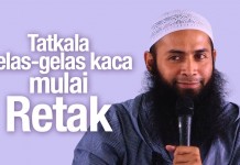 Tatkala gelas-gelas kaca mulai retak – Ustadz Dr. Syafiq Riza Basalamah, MA.