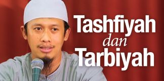 Tashfiyah dan Tarbiyah – Ustadz Abdurrahman Thoyib, Lc.