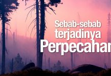 Sebab-sebab Terjadinya Perpecahan – Ustadz Abdullah Taslim, Lc