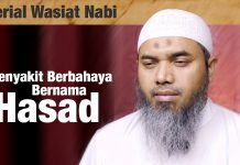 Serial Wasiat Nabi Ke-95: Penyakit Berbahaya Itu Bernama Hasad- Ustadz Afifi Abdul Wadud