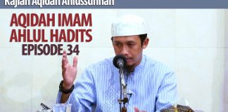Aqidah Imam Ahlul Hadits : Hukum Sengaja Meninggalkan Sholat – Ustadz Abdurrahman Thoyyib, Lc