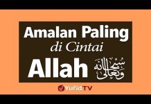 Amalan Paling di Cintai Allah