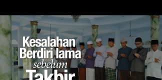Kesalahan Berdiri Lama Sebelum Takbir – Ustadz Mizan Qudsiyah, Lc