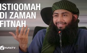 Kajian Umum: Istiqomah Di Zaman Fitnah – DR. Syafiq Riza Basalamah, Lc, M.A