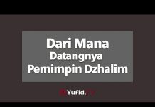 Dari Mana Datangnya Pemmimpin Dzhalim