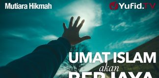 0:06 / 4:20 Mutiara Hikmah: Umat Islam Akan Berjaya – Ustadz Abdurrahman Thoyyib, Lc