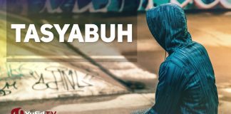 Kajian Umum: Tasyabbuh (Menyerupai Orang-Orang Kafir) – Ustadz Zainal Abidin, Lc