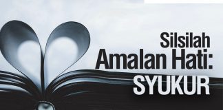 Silsilah Amalan Hati: Syukur – Ustadz Ahmad Zainuddin Al-Banjary