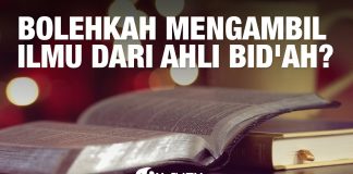 Tanya Jawab: Bolehkah Mengambil Ilmu Dari Ahli Bid’ah? – Ustadz Abdullah Taslim