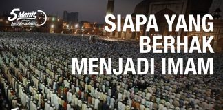 Siapa yang Berhak Menjadi Imam – 5 Menit Yang Menginspirasi