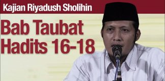 Kajian Riyadush Sholihin #77: Bab Taubat Hadits 16,17,18 – Ustadz Zaid Susanto, Lc
