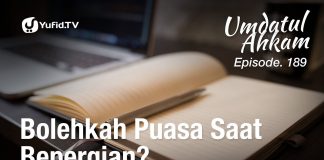 Umdatul Ahkam Hadis 192 – Puasa (Bolehkah Puasa Saat Bepergian?) – Ustadz Aris Munandar (Eps. 189)
