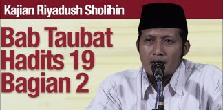 Kajian Riyadush Sholihin #79: Bab Tobat Hadits 19 Bagian 2 – Ustadz Zaid Susanto, Lc