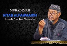 Mukadimah Daurah Al fawaidh – Ustadz Abu Izzi Masmuin