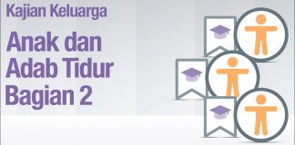 Fiqih Pendidikan Anak: Anak dan Adab Tidur Bagian 2 – Ustadz Abdullah Zaen, MA