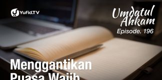 Umdatul Ahkam Hadits 199 – Puasa (Menggantikan Puasa Wajib) – Ustadz Aris Munandar (Eps. 196)
