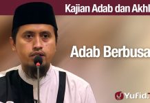 Kajian Akhlak #82: Adab Berbusana – Ustadz Abdullah Zaen, MA