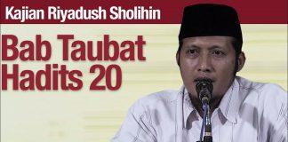 Kajian Riyadush Sholihin #80: Bab Tobat Hadits 20 – Ustadz Zaid Susanto, Lc
