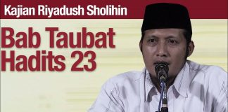 Kajian Riyadush Sholihin #83: Bab Tobat Hadits 23 – Ustadz Zaid Susanto, Lc