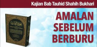 Ceramah Agama: Amalan Sebelum Berburu – Ustadz Mizan Qudsiyah, Lc