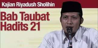Kajian Riyadush Sholihin #88: Bab Tobat Hadits 21 Bagian 5 – Ustadz Zaid Susanto, Lc