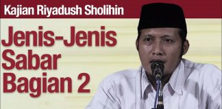 Kajian Riyadush Sholihin #91: Jenis-Jenis Sabar Bagian 2 – Ustadz Zaid Susanto, Lc